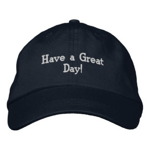 Positive Message Navy Cap "Have a Great Day!" Hat