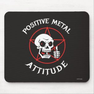 Positive Metal Attitude Mouse Mat