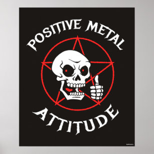 Positive Metal Attitude Poster