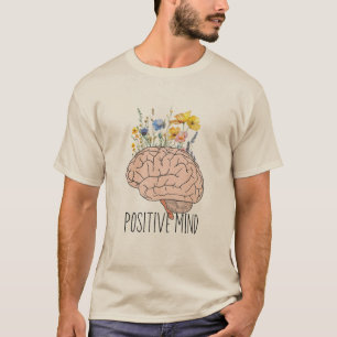 Positive Mind Botanical Brain motivation T-shirt
