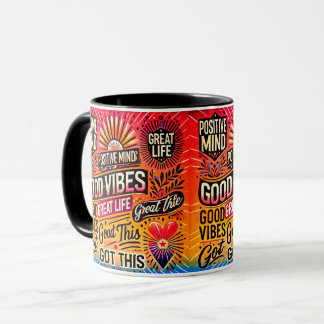 Positive Mind, Great Life, Got This – Uplifting Mug