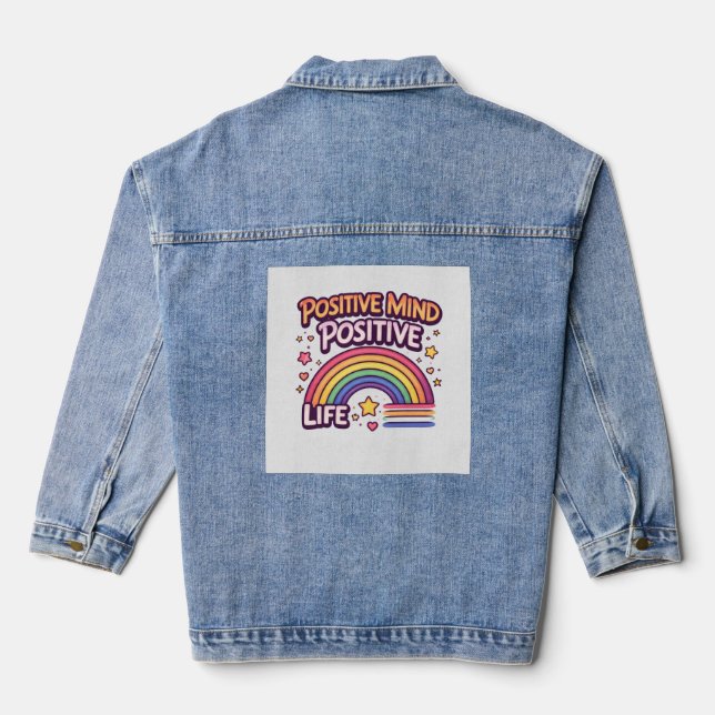 Positive Mind Positive Life Denim Jacket (Back)