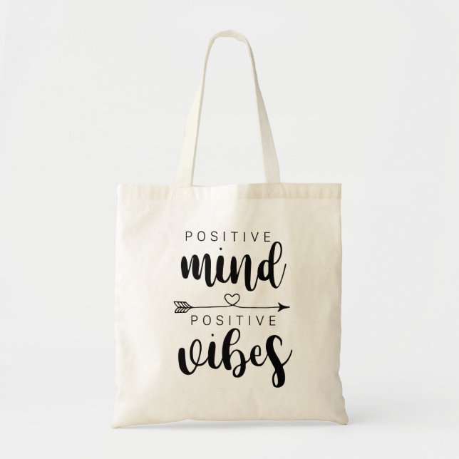 Positive mind positive vibes tote bag for women (Front)