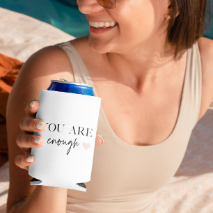 Positive Motivation You Are Enough Quote Can Cooler