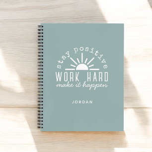 Positive Motivational Mantra with Any Name Notebook