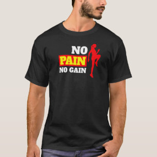 Positive No Pain No Gain Womens Workout Fitness Gy T-Shirt