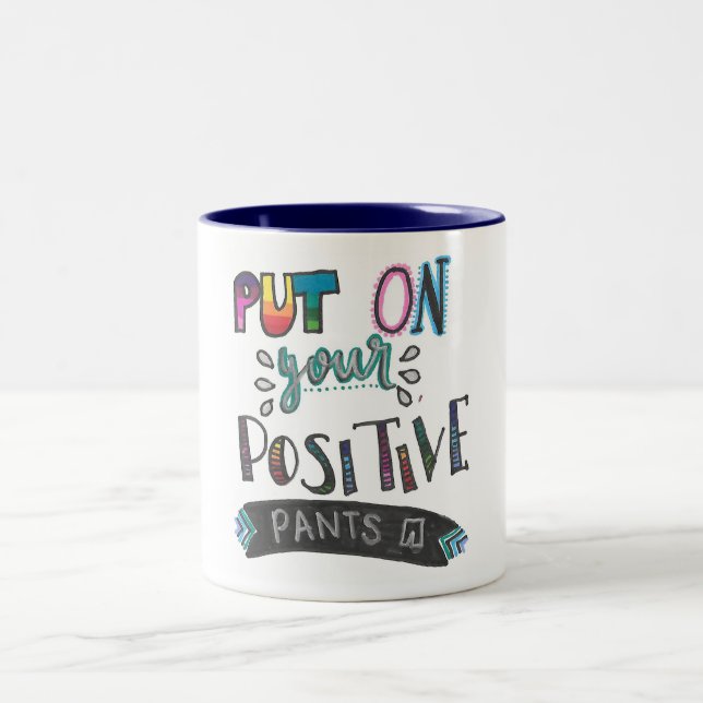 Positive Pants Mug (Center)