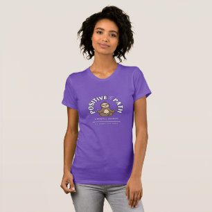 POSITIVE PATH SLOTH SHIRT