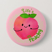Positive Peach Pun - Peachy