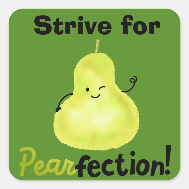 Positive Pear Pun - Pearfection Square Sticker (Front)