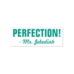 Positive "PERFECTION!" + Custom Tutor Name Self-inking Stamp
