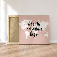 Positive Pink Let's The Adventure Begin World Map 