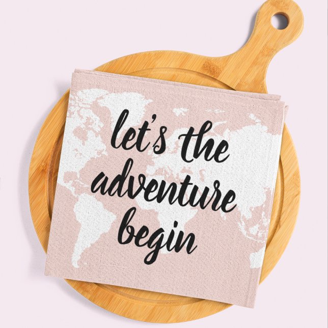 Positive Pink Let's The Adventure Begin World Map  Tea Towel (Creator Uploaded)