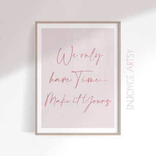 Positive pink quote typography feminine wall decor