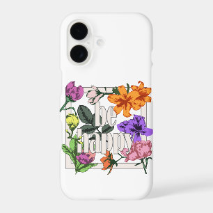 Positive quote Be Happy and garden flowers