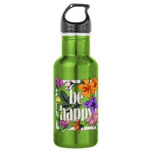 Positive quote Be Happy and garden flowers 532 Ml Water Bottle