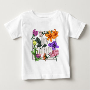 Positive quote Be Happy and garden flowers Baby T-Shirt
