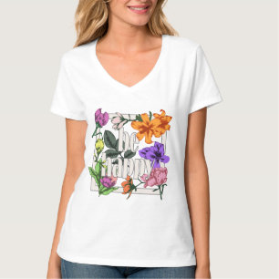 Positive quote Be Happy and garden flowers T-Shirt