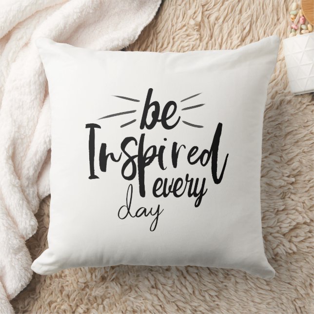Positive Quote Be Inspired Every Day Cushion (Blanket)