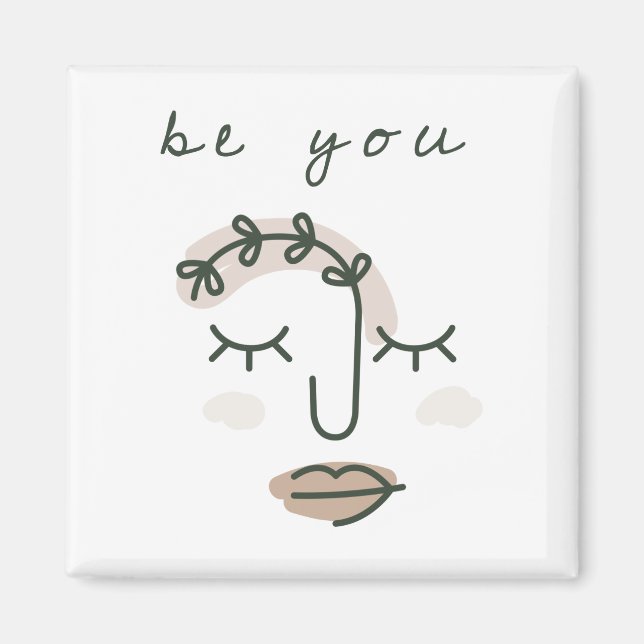 Positive Quote Be You Face Line Art Magnet (Front)