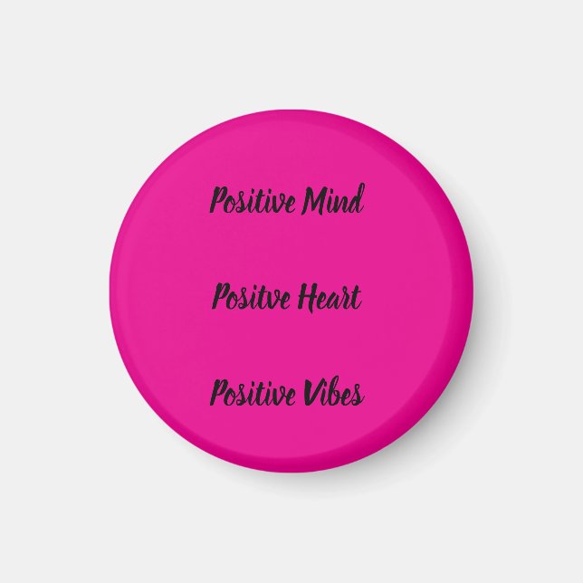 Positive Quote  Magnet (Front)