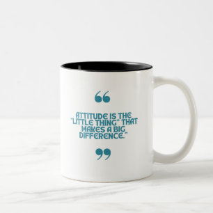Positive quotes  Two-Tone coffee mug
