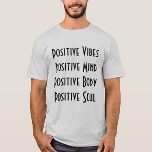 Positive Reaction 101 T-Shirt