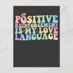 Positive Reinforcement Is My Love Language Groovy Invitation Postcard