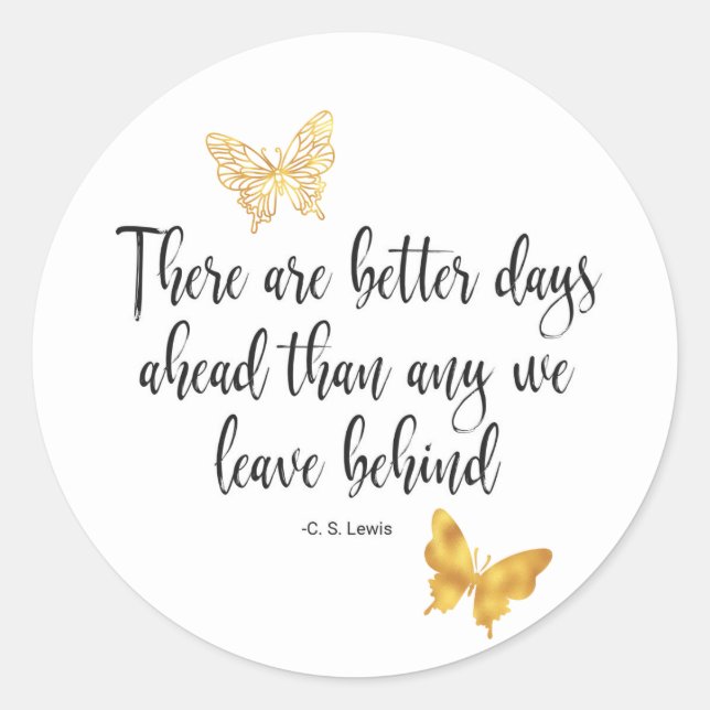 Positive Saying Quote With Butterfly Classic Round Sticker (Front)