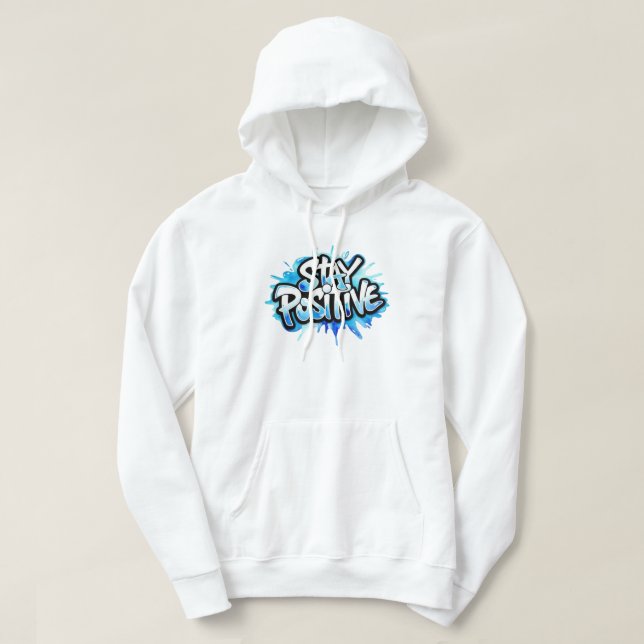POSITIVE STAY HOODIE (Design Front)