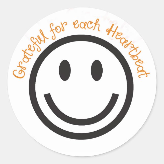 Positive-Stickers-Grateful for Every Heartbeat Classic Round Sticker (Front)