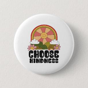 Positive Sun Peace Hippie Choose Kindness Earth Da 6 Cm Round Badge