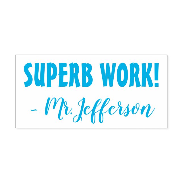 Positive "SUPERB WORK!" + Custom Tutor Name Self-inking Stamp (Design)