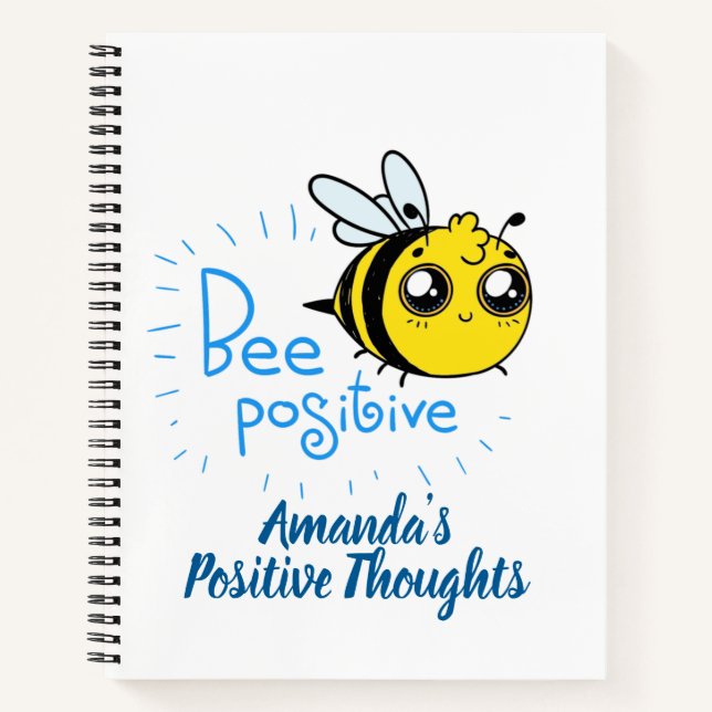 Positive Thinking Bee Positive Cute Bee Notebook (Front)