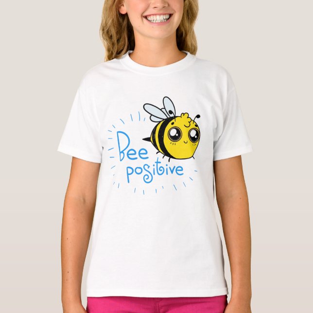 Positive Thinking Bee Positive Cute Bee T-Shirt (Front)