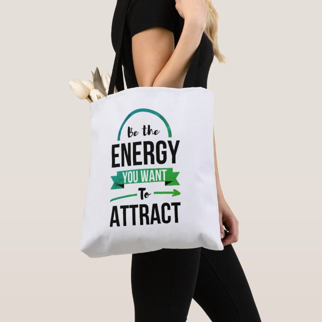 Positive Thinking Energy Quote Teal Green Tote Bag (Close Up)