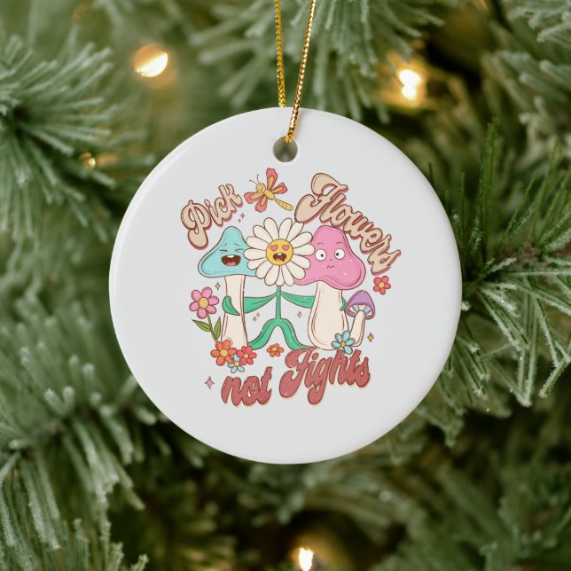 Positive Thinking - Pick Flowers, Not Fights Ceramic Tree Decoration (Tree)