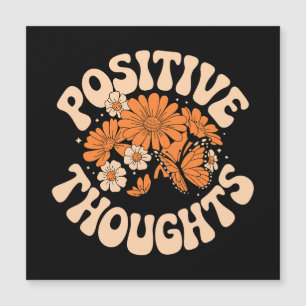 Positive Thoughts – Flowers and Butterflies