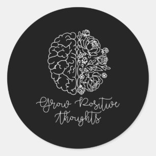 Positive Thoughts Mental Health Problems Gift Classic Round Sticker