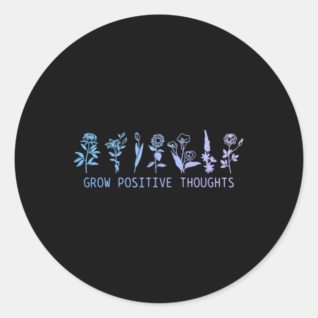 Positive Thoughts Mental Health Suicide Awareness  Classic Round Sticker (Front)