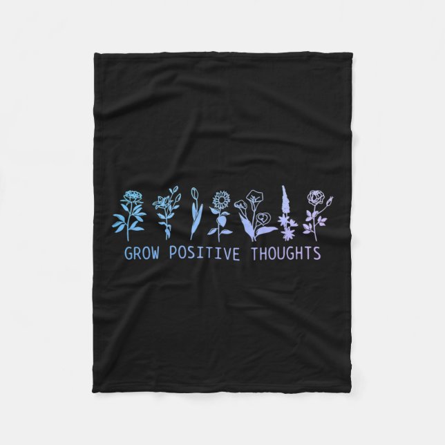 Positive Thoughts Mental Health Suicide Awareness  Fleece Blanket (Front)