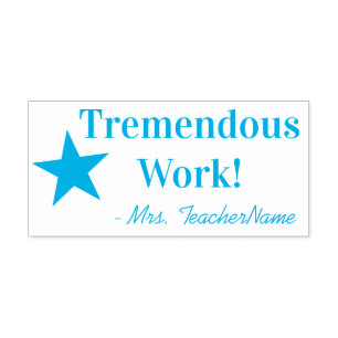 Positive "Tremendous Work!" Feedback Rubber Stamp