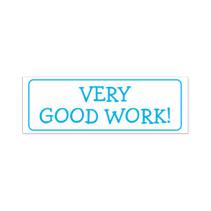 Positive "VERY GOOD WORK!" Teacher Rubber Stamp