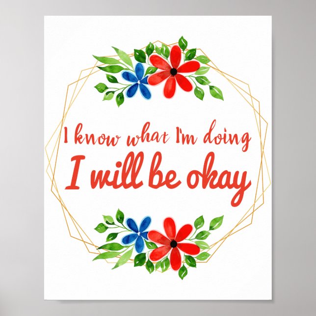 positive vibe sayings for work and self love poster (Front)