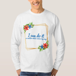 positive vibes affirmations for work T-Shirt