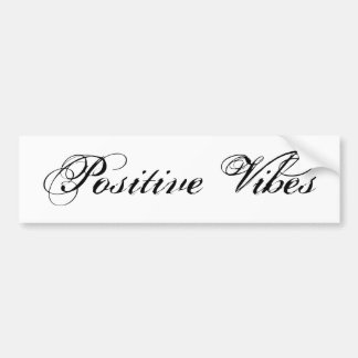 Positive Vibes Bumper Sticker
