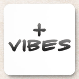 Positive Vibes Coaster