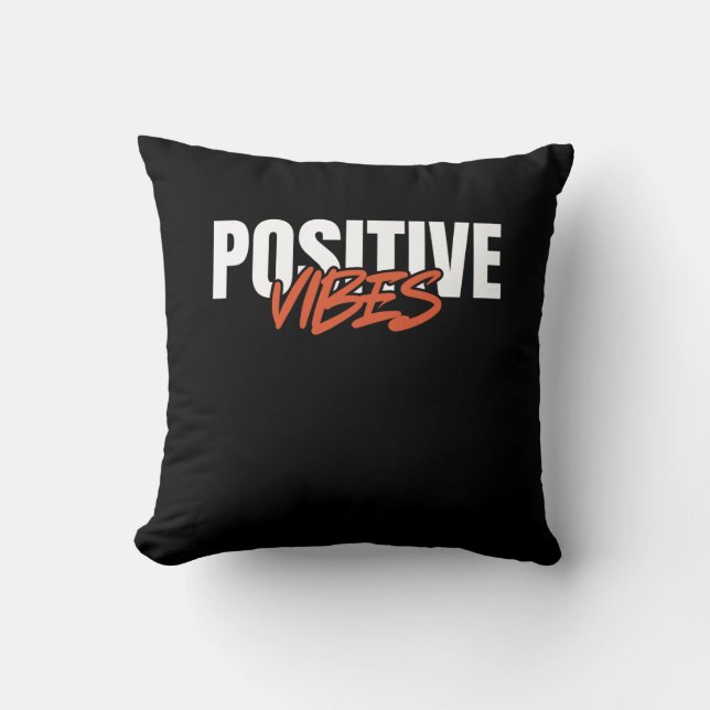 Positive Vibes Cushion (Front)
