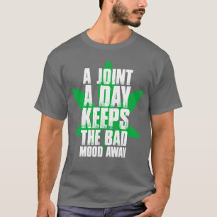 Positive Vibes Daily A Joint a Day Tee