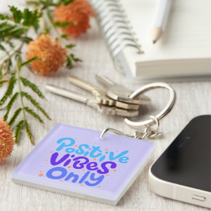 POSITIVE VIBES GIFT MOM DAD BOSS SISTER DAUGHTER KEY RING